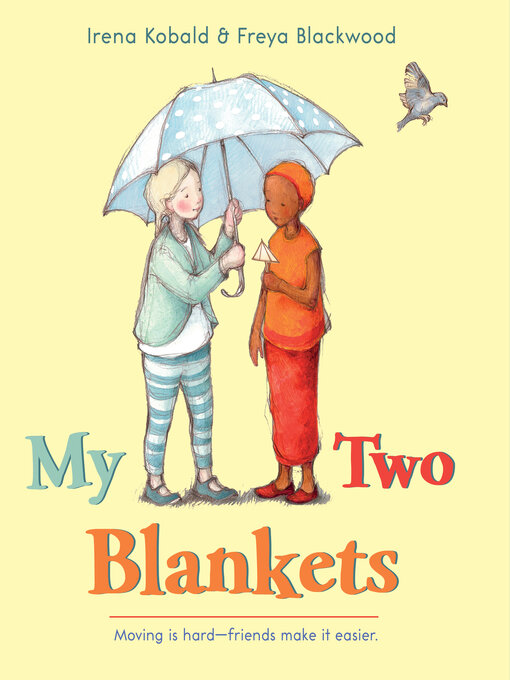Title details for My Two Blankets by Irena Kobald - Available